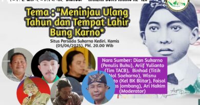 Bumi Kediri Akan Mengguncang Dunia, Gelar Diskusi Terbuka Tinjau Ulang, Tahun dan Tempat Kelahiran Bung Karno